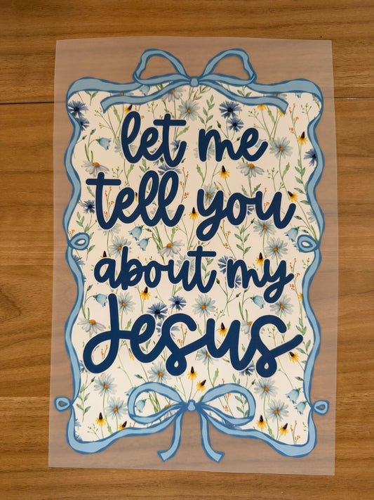 Let me Tell You About My Jesus Transfer