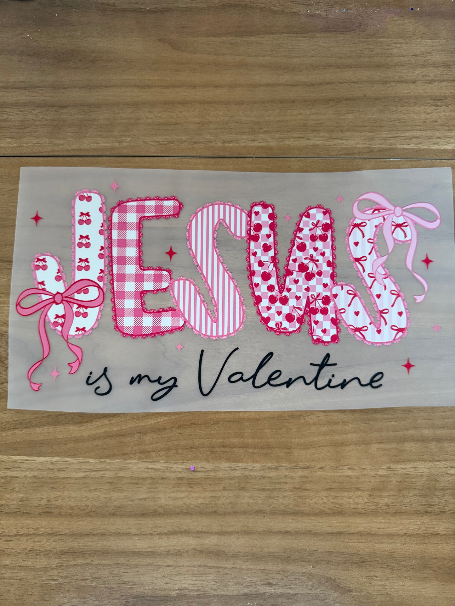 Jesus is my Valentine